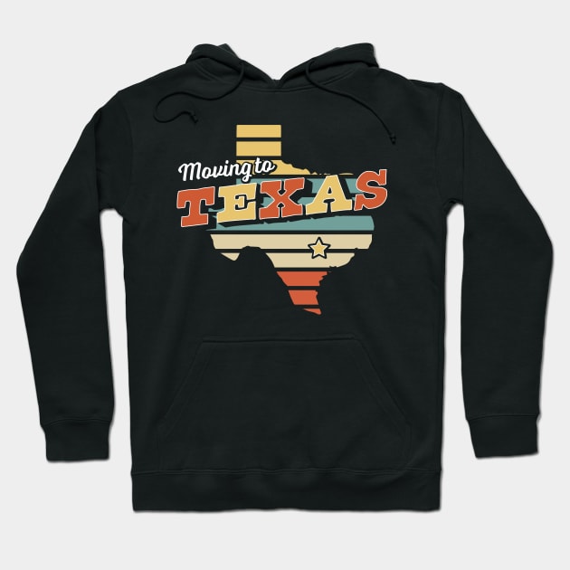 Moving to Texas Retro Vintage Hoodie by OrangeMonkeyArt